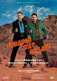 STRANGE WAY OF LIFE - Dal 21 Settembre, solo in versione originale (OV) con sottotitoli in italiano - Cinema Firenze Il Portico